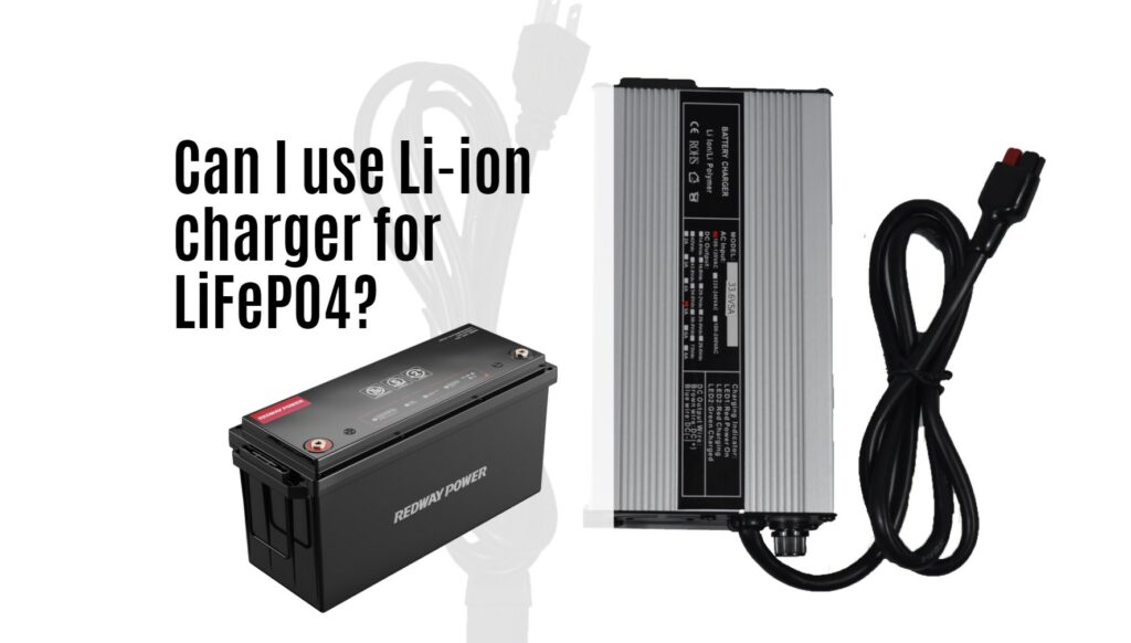 Can I use Li ion charger for LiFePO4?