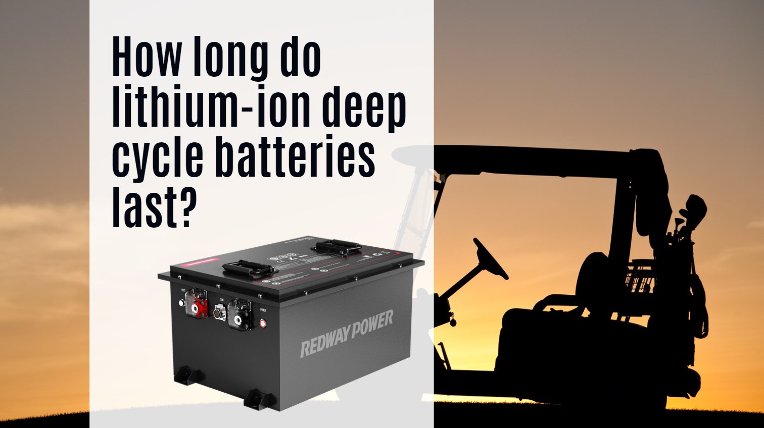 How long do lithium-ion deep cycle batteries last?