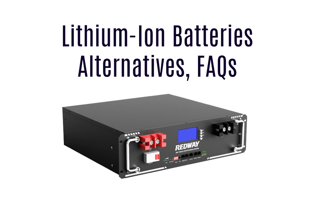 Lithium-Ion Batteries Alternatives, FAQs. server rack battery 48v 100ah 51.2v 100ah ess factory