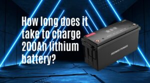 How long does it take to charge 200Ah lithium battery?