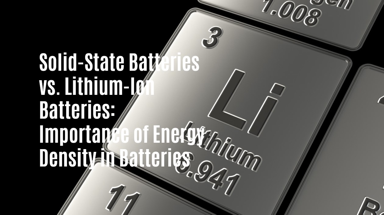 Importance of Energy Density in Batteries