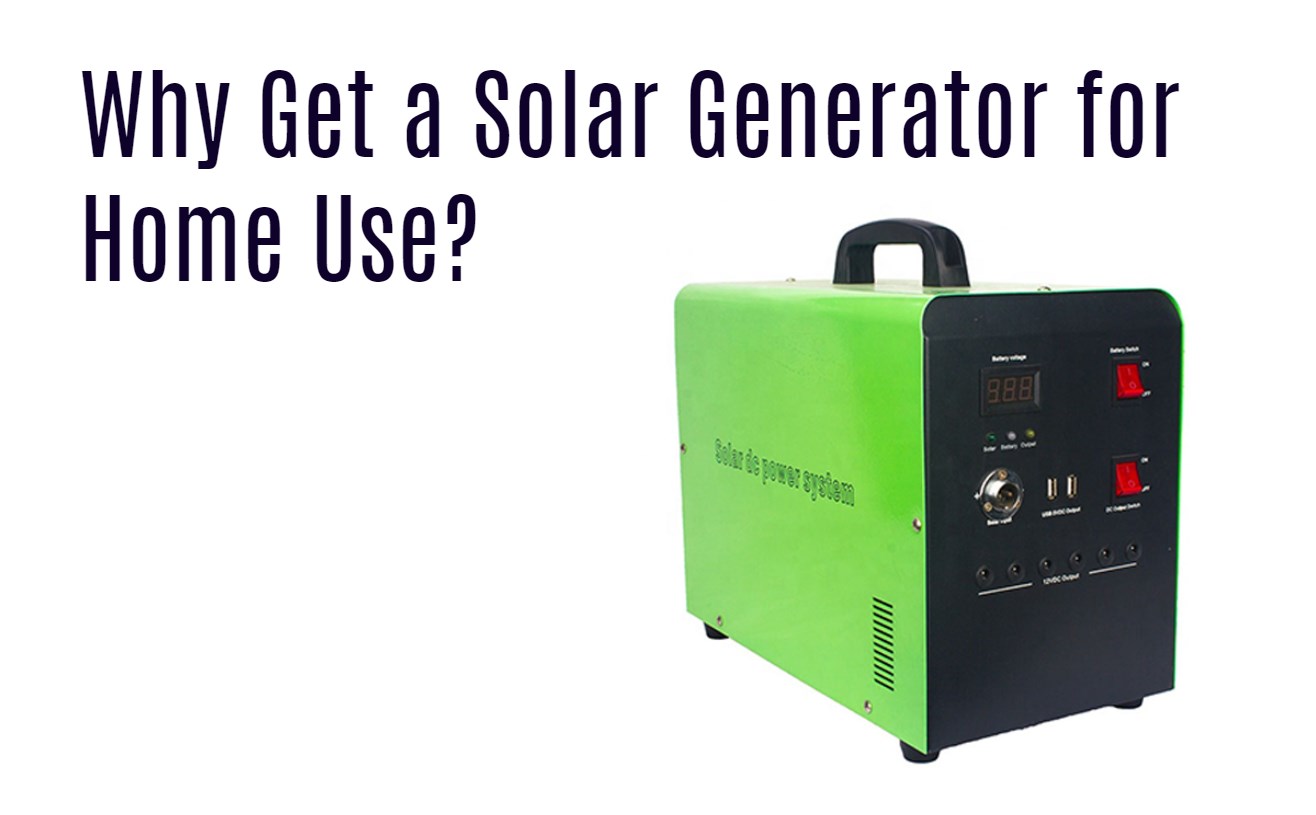 Why Get a Solar Generator for Home Use? redway