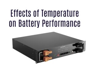 Effects of Temperature on Battery Performance. server rack battery 48v 50ah 51.2v 50ah 2.5kwh ess lifepo4 lfp