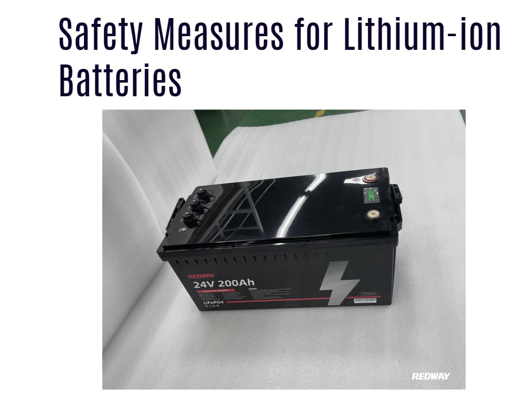 Safety Measures for Lithium-ion Batteries. 12v 200ah rv battery lithium lfp redway factory manufacturer