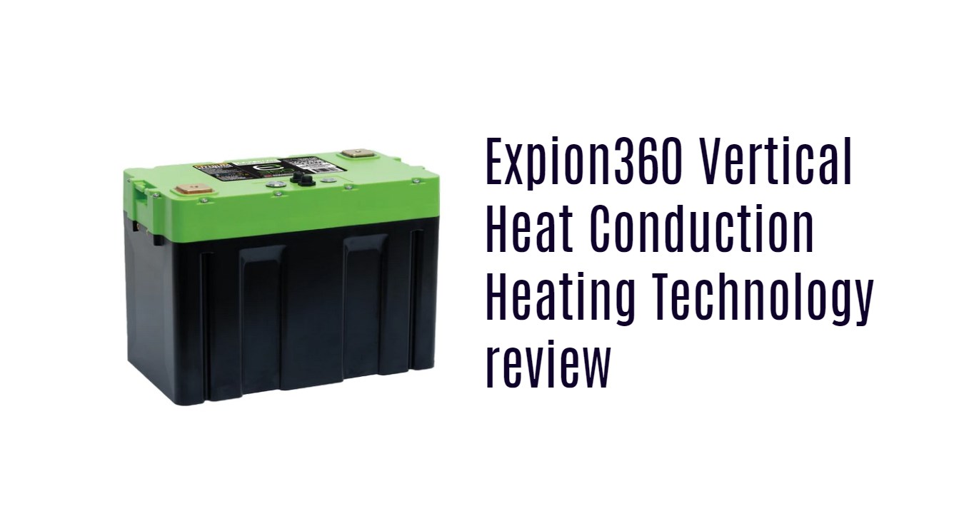 Expion360 Vertical Heat Conduction Heating Technology review