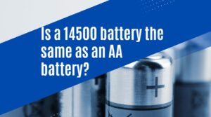 Is a 14500 battery the same as an AA battery?