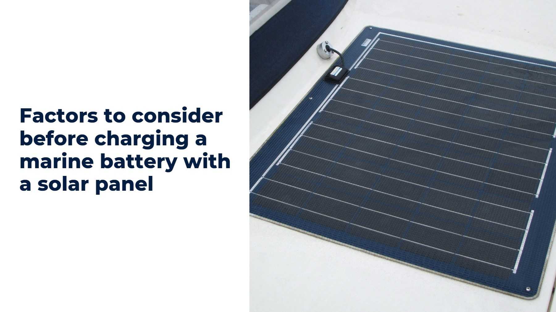 Factors to consider before charging a marine battery with a solar panel