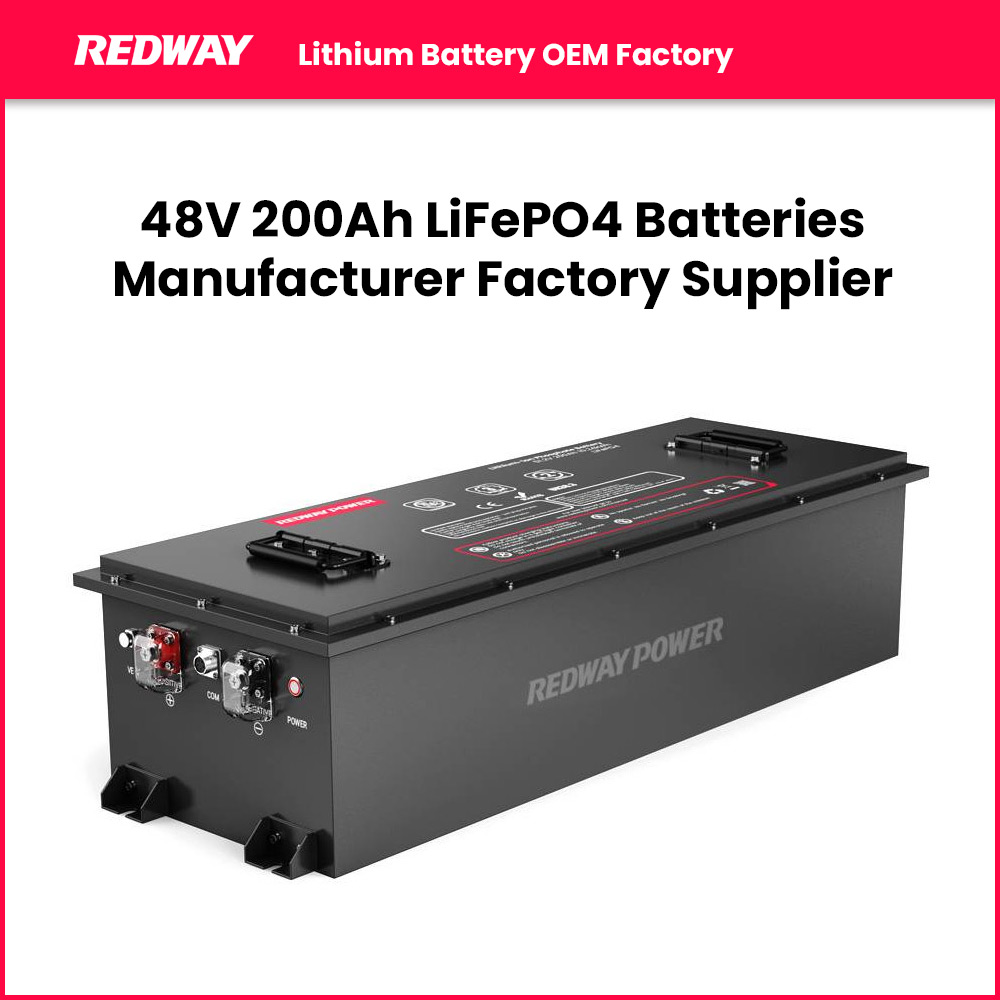 48V 200Ah LiFePO4 Batteries Manufacturer Factory Supplier
