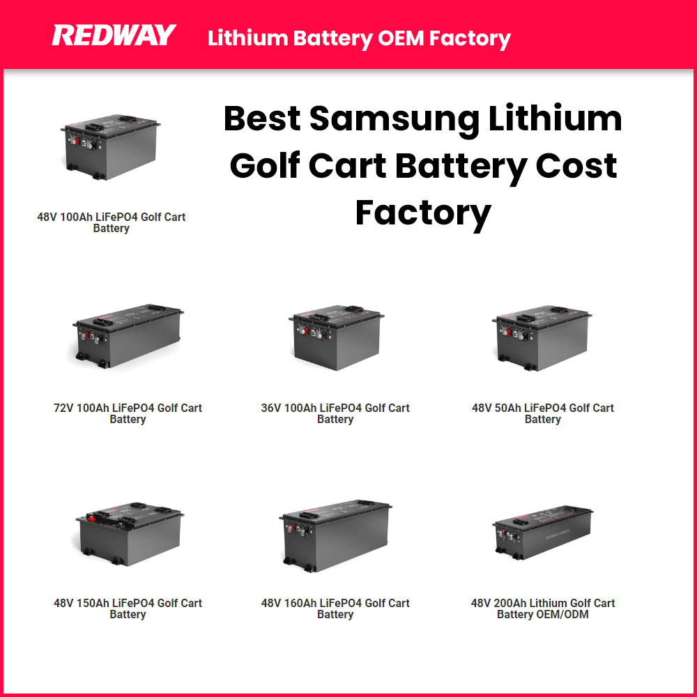 Best Samsung Lithium Golf Cart Battery Cost Factory