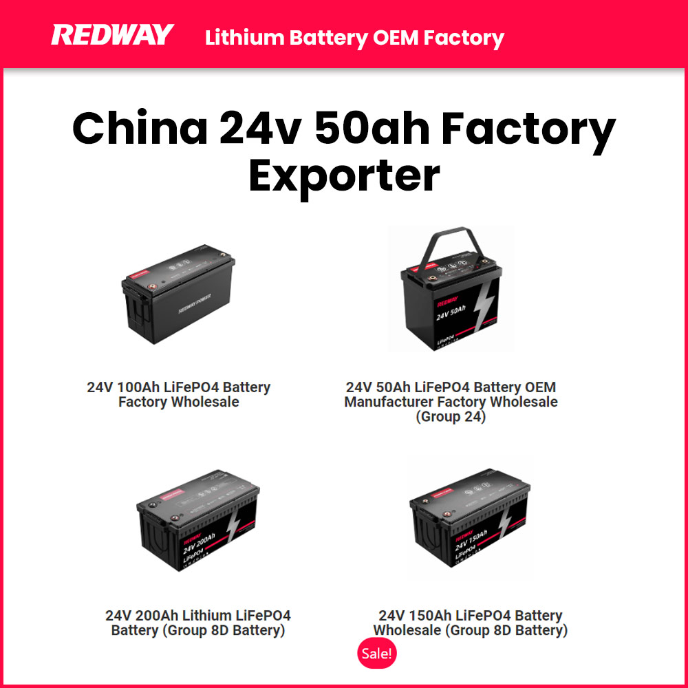 China 24v 50ah Factory Exporter