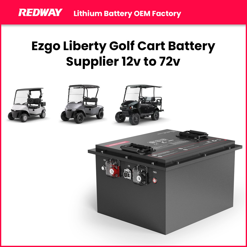 Ezgo Liberty Golf Cart Battery Supplier 12v to 72v
