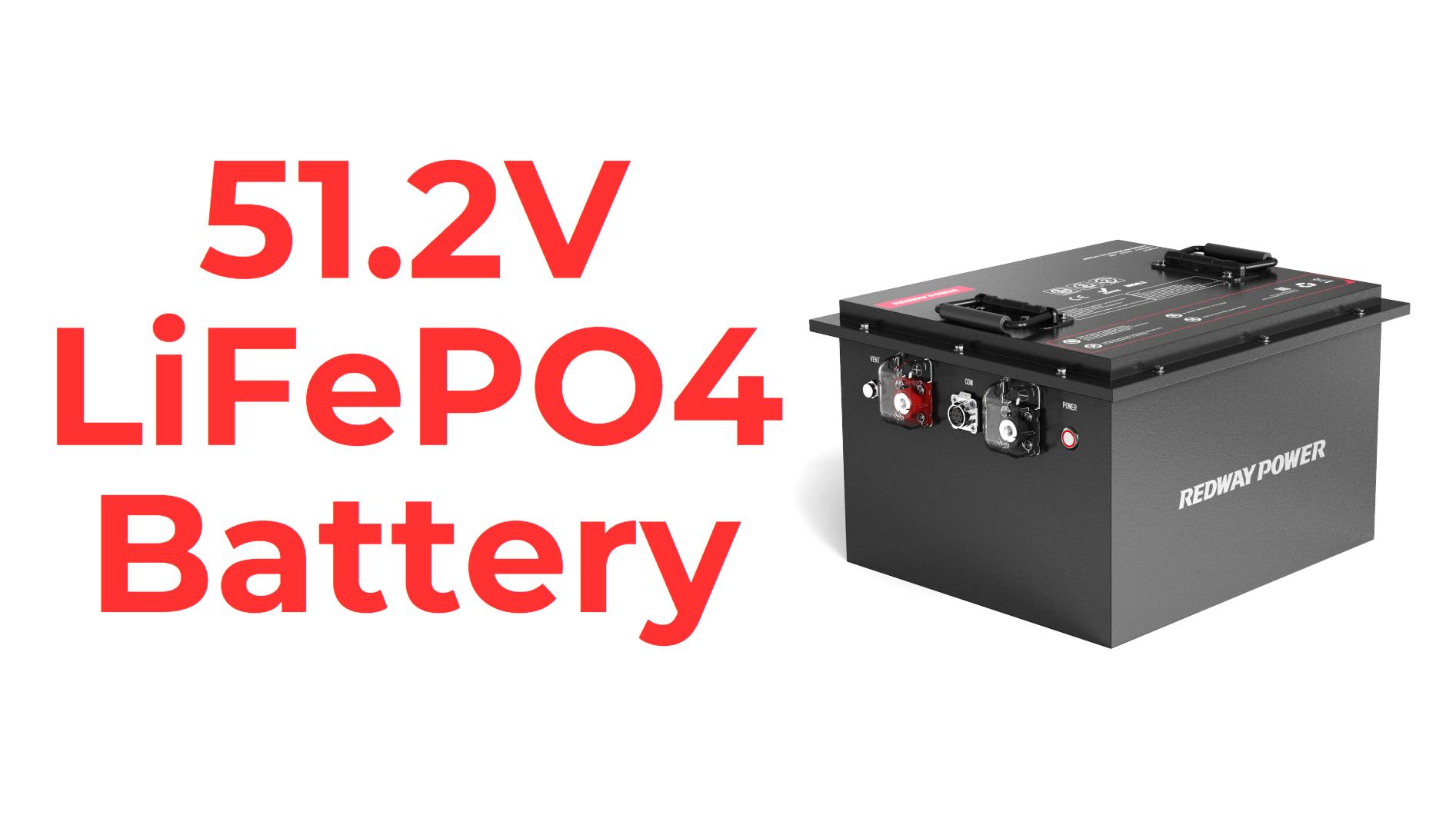 Why Are 51.2V LiFePO4 Batteries Essential for Modern Applications?