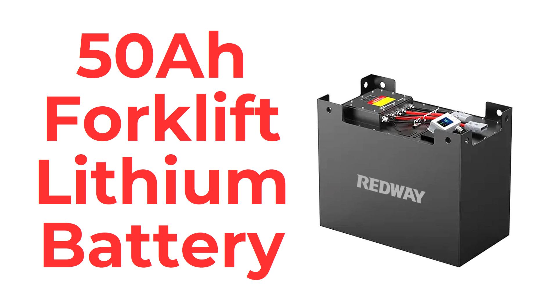 Why You Should Consider a 50Ah Forklift Battery for Your Operations